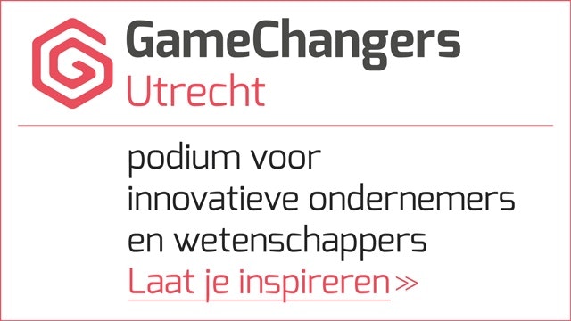 DUIC biedt met Utrechtse GameChangers een podium voor innovatieve ondernemers en wetenschappers